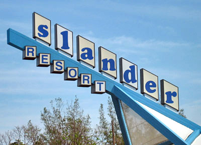Slander Resort